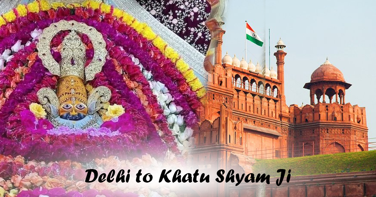 Delhi to khatu shyam ji